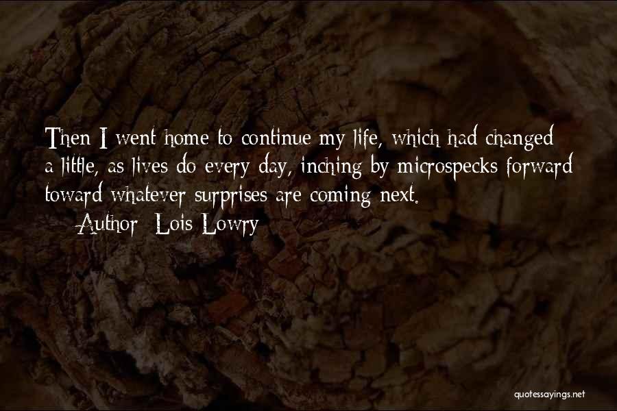 Home Coming Quotes By Lois Lowry