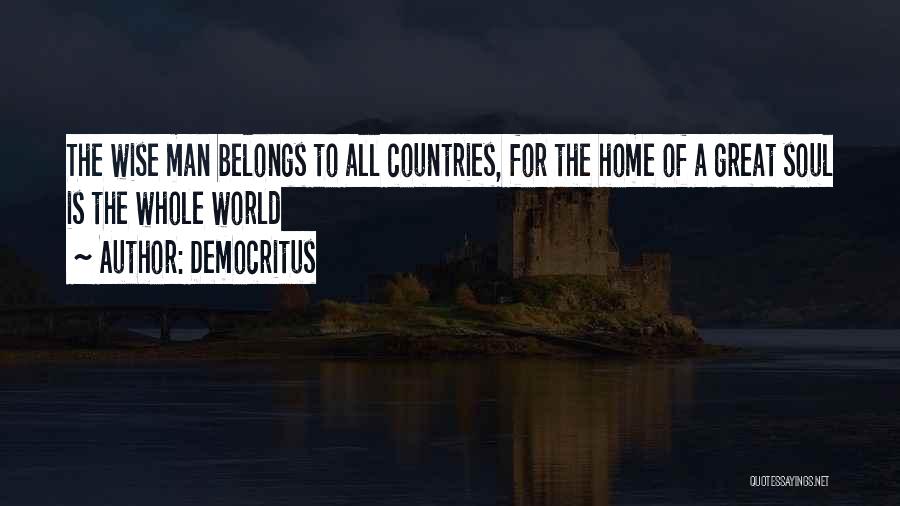 Home Country Quotes By Democritus