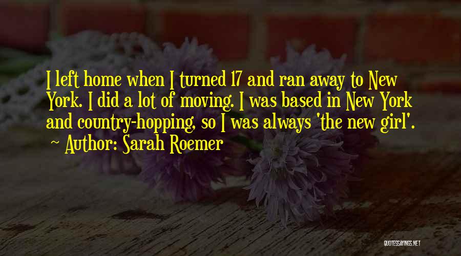 Home Country Quotes By Sarah Roemer