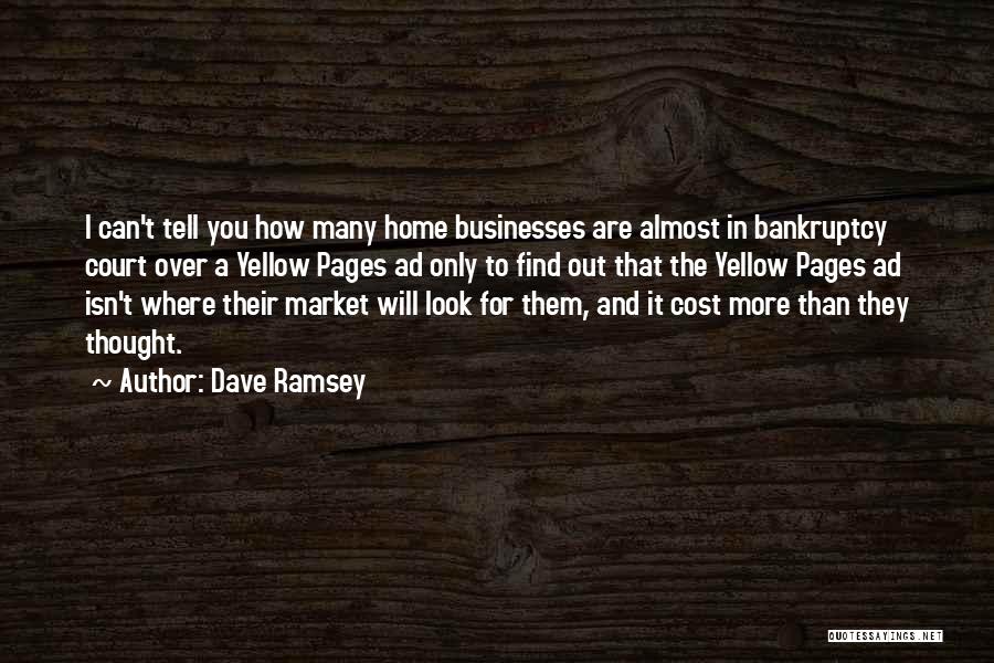 Home Court Quotes By Dave Ramsey