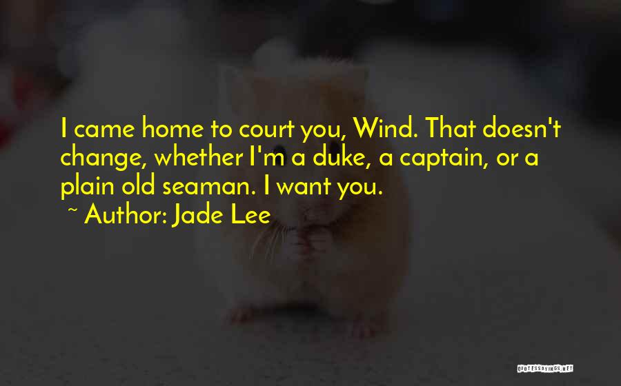 Home Court Quotes By Jade Lee