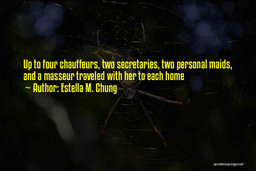 Home Decor Quotes By Estella M. Chung