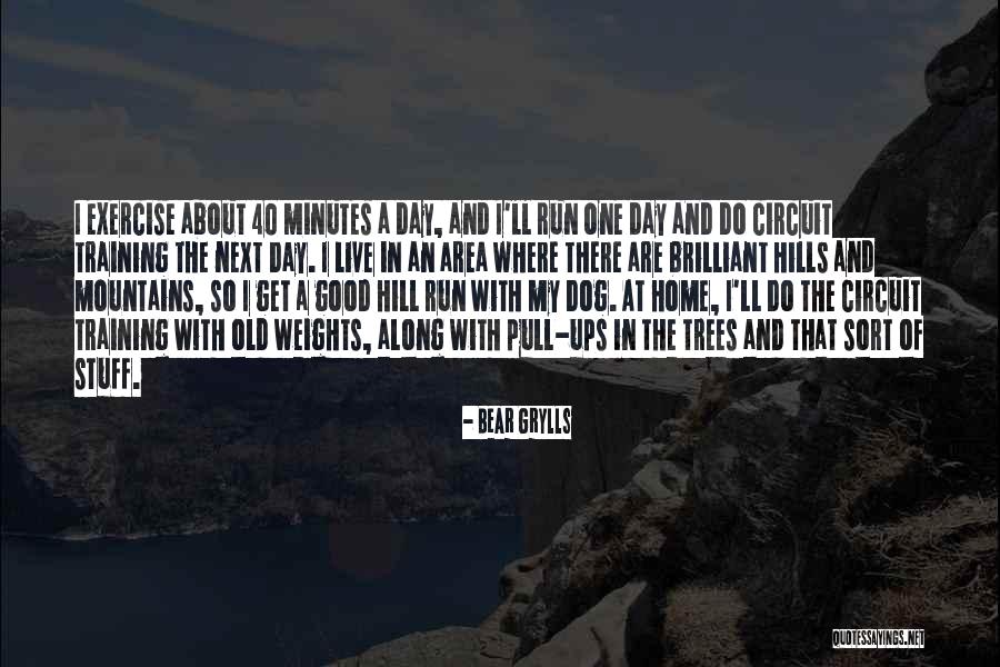 Home Dog Quotes By Bear Grylls Home Dog Quotes By Bear Grylls
