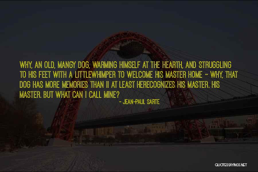 Home Dog Quotes By Jean-Paul Sarte Home Dog Quotes By Jean-Paul Sarte