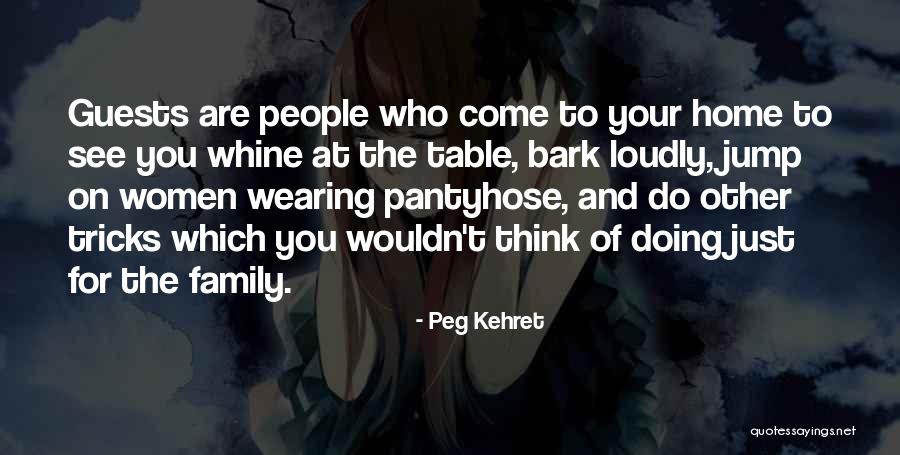 Home Dog Quotes By Peg Kehret Home Dog Quotes By Peg Kehret