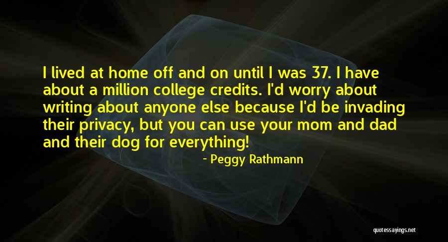 Home Dog Quotes By Peggy Rathmann Home Dog Quotes By Peggy Rathmann