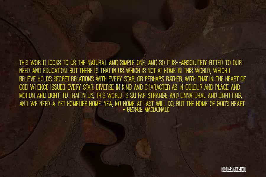 Home Education Quotes By George MacDonald Home Education Quotes By George MacDonald