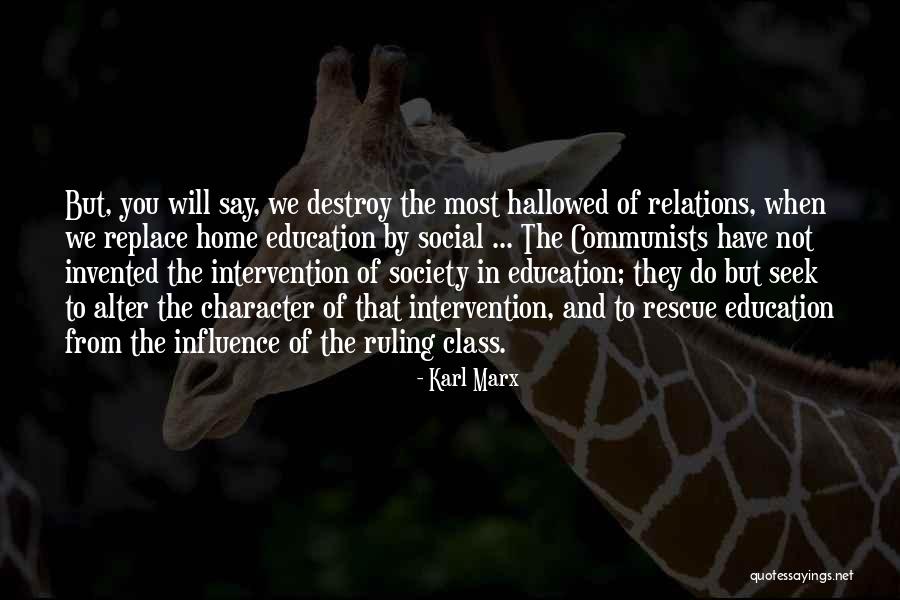 Home Education Quotes By Karl Marx Home Education Quotes By Karl Marx