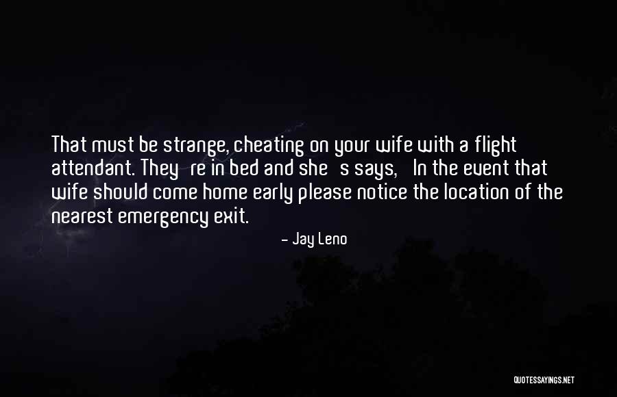 Home Emergency Quotes By Jay Leno Home Emergency Quotes By Jay Leno