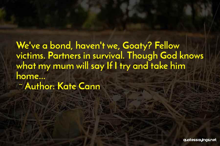 Home Fire Quotes By Kate Cann
