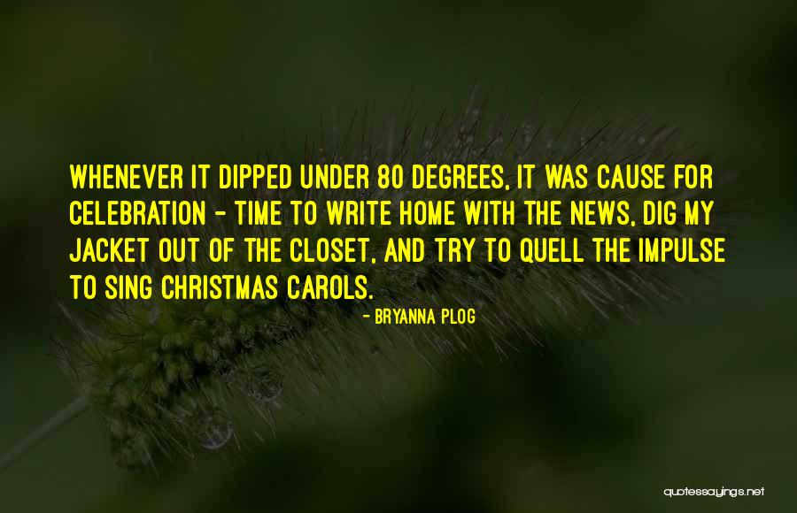 Home For Christmas Quotes By Bryanna Plog Home For Christmas Quotes By Bryanna Plog