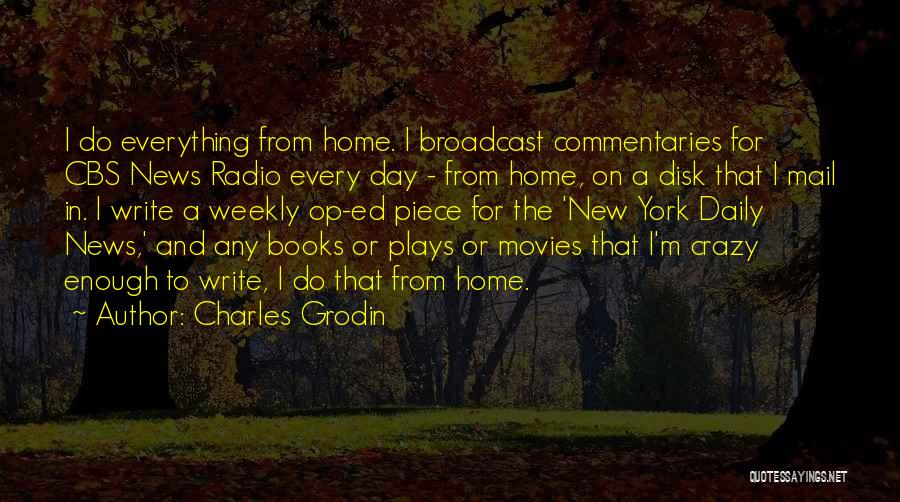 Home From Books Quotes By Charles Grodin