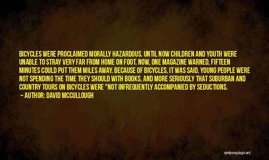 Home From Books Quotes By David McCullough