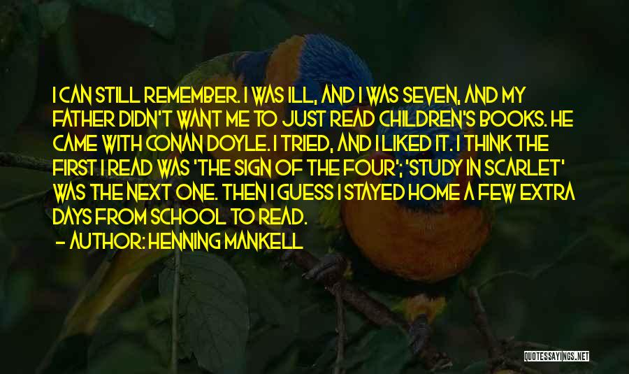 Home From Books Quotes By Henning Mankell