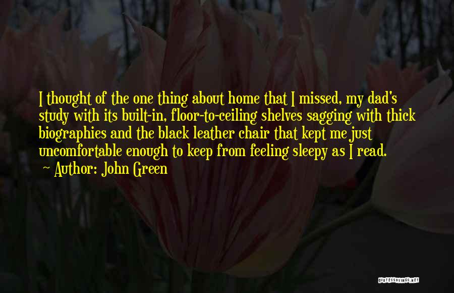 Home From Books Quotes By John Green