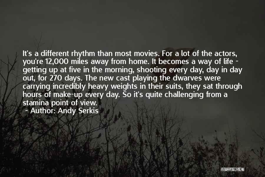 Home From Movies Quotes By Andy Serkis