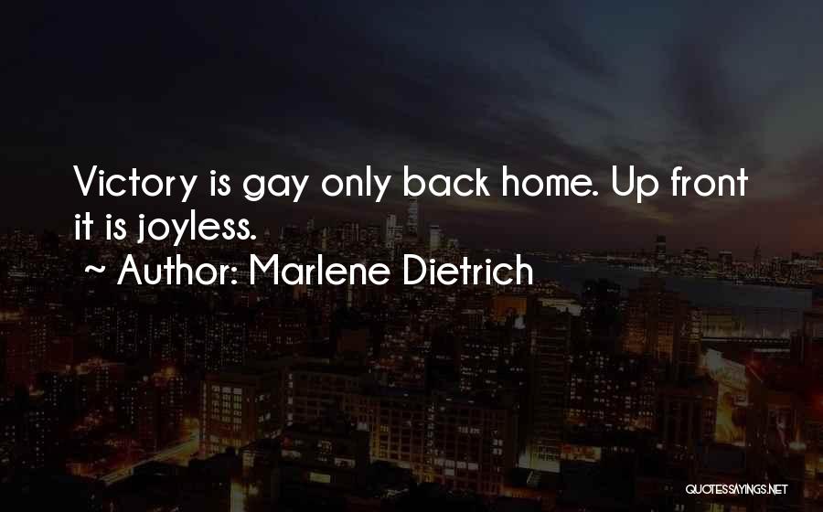 Home Front Quotes By Marlene Dietrich