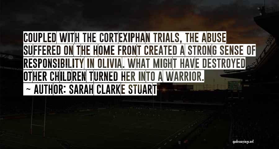 Home Front Quotes By Sarah Clarke Stuart