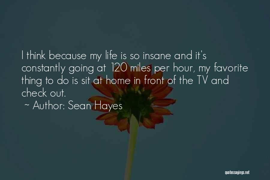 Home Front Quotes By Sean Hayes