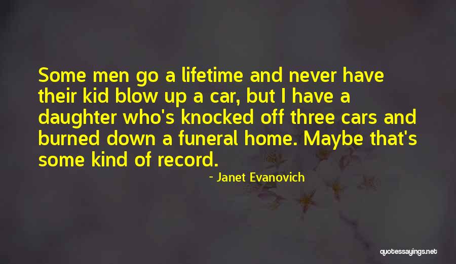 Home Funeral Quotes By Janet Evanovich Home Funeral Quotes By Janet Evanovich