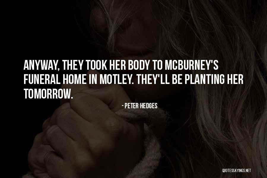 Home Funeral Quotes By Peter Hedges Home Funeral Quotes By Peter Hedges