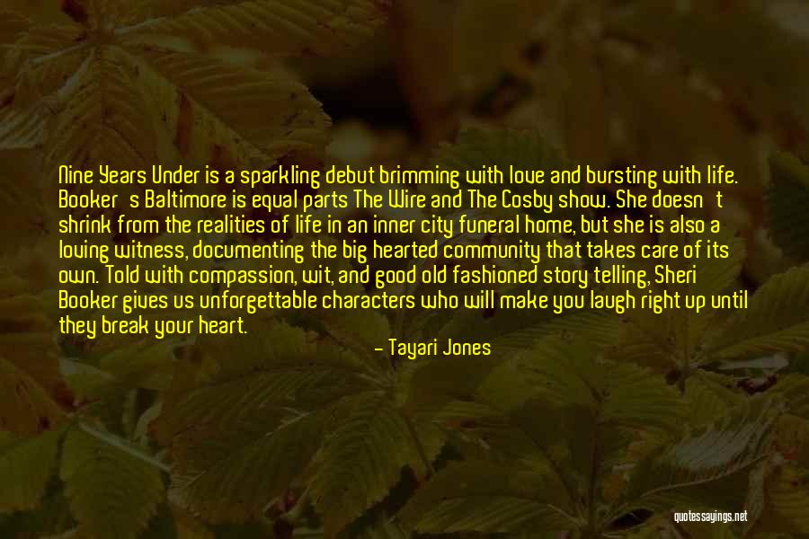 Home Funeral Quotes By Tayari Jones Home Funeral Quotes By Tayari Jones