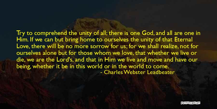 Home God Quotes By Charles Webster Leadbeater Home God Quotes By Charles Webster Leadbeater
