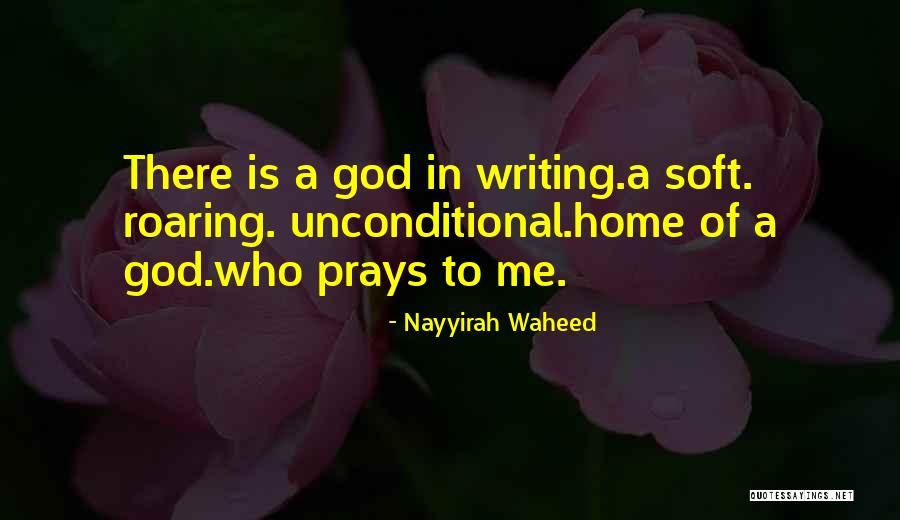 Home God Quotes By Nayyirah Waheed Home God Quotes By Nayyirah Waheed