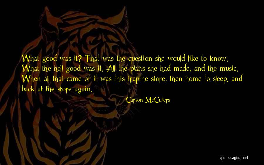 Home How To Store Quotes By Carson McCullers Home How To Store Quotes By Carson McCullers