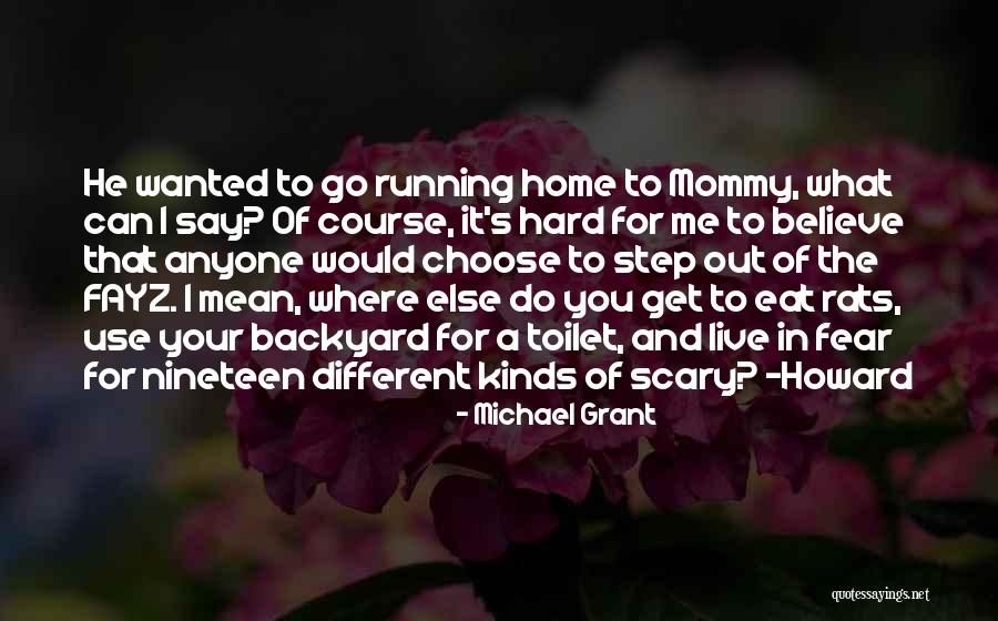 Home Howard Quotes By Michael Grant Home Howard Quotes By Michael Grant