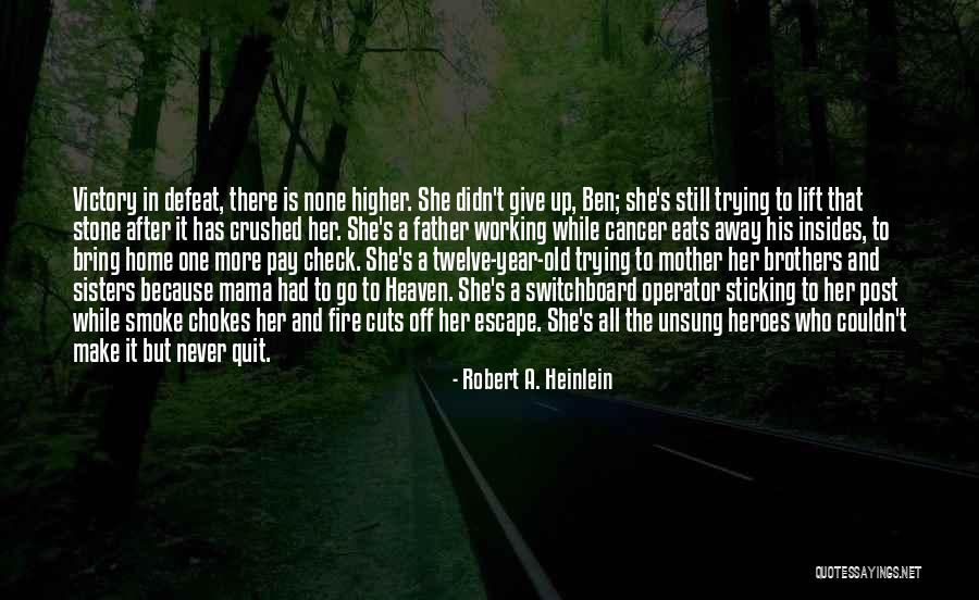 Home In Heaven Quotes By Robert A. Heinlein Home In Heaven Quotes By Robert A. Heinlein