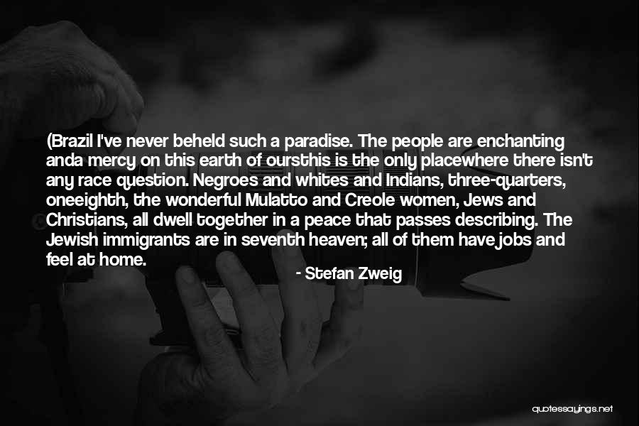 Home In Heaven Quotes By Stefan Zweig Home In Heaven Quotes By Stefan Zweig
