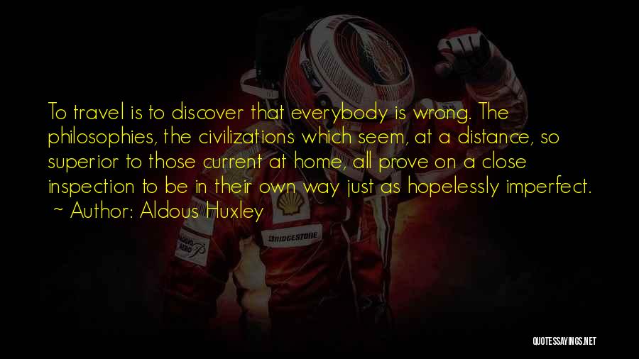 Home Inspection Quotes By Aldous Huxley