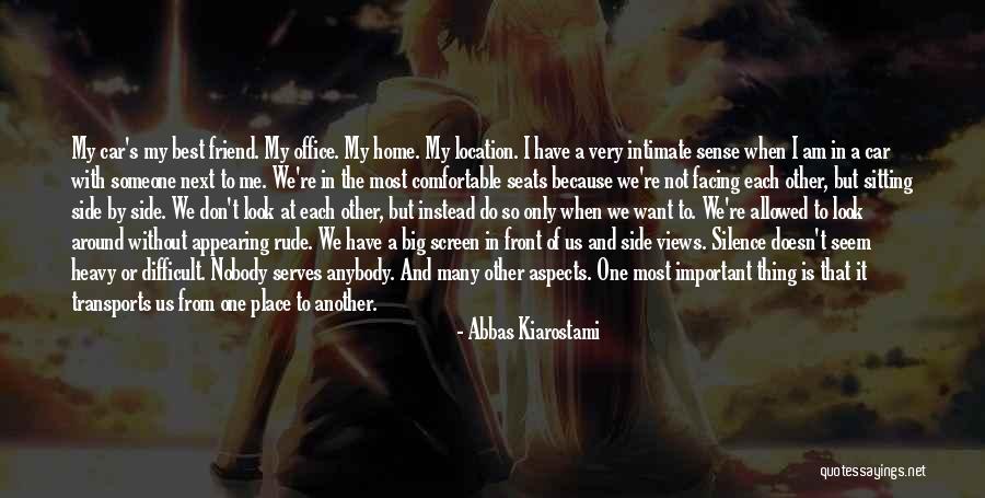 Home Instead Quotes By Abbas Kiarostami Home Instead Quotes By Abbas Kiarostami