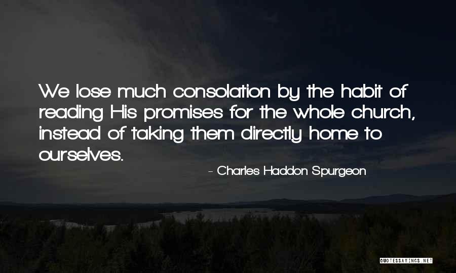 Home Instead Quotes By Charles Haddon Spurgeon Home Instead Quotes By Charles Haddon Spurgeon