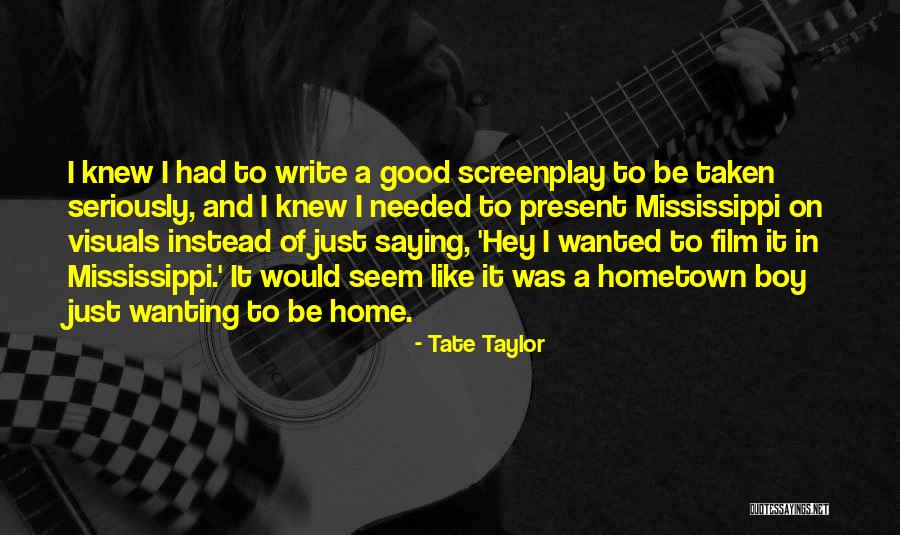 Home Instead Quotes By Tate Taylor Home Instead Quotes By Tate Taylor