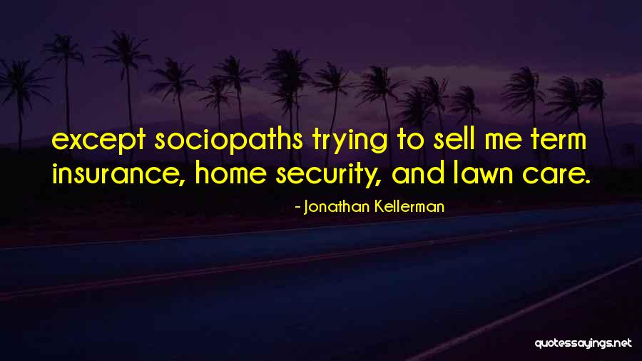 Home Insurance Quotes By Jonathan Kellerman