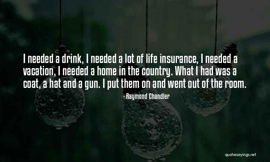 Home Insurance Quotes By Raymond Chandler