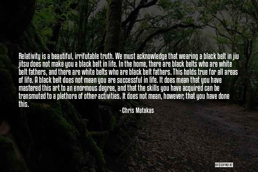 Home Is Beautiful Quotes By Chris Matakas