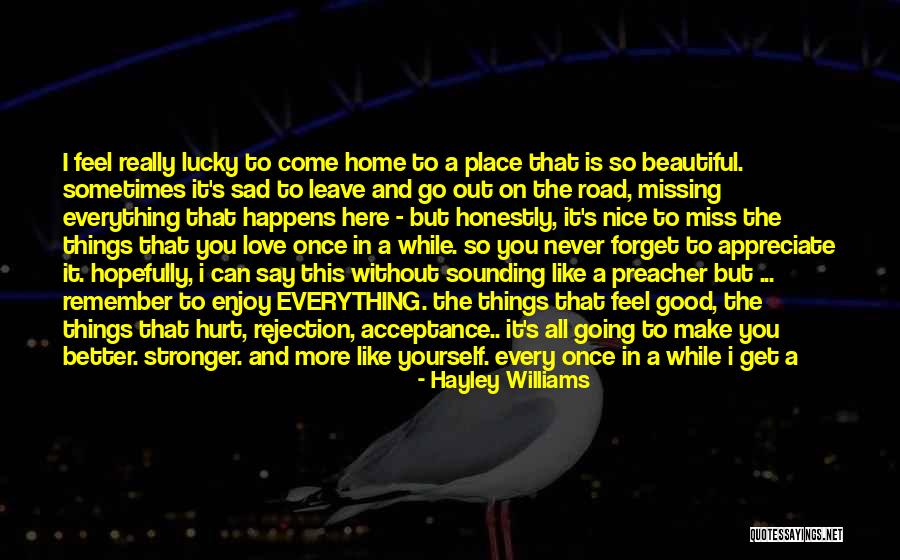 Home Is Beautiful Quotes By Hayley Williams