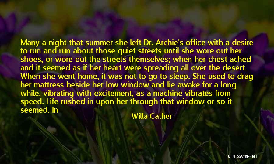 Home Is Beautiful Quotes By Willa Cather