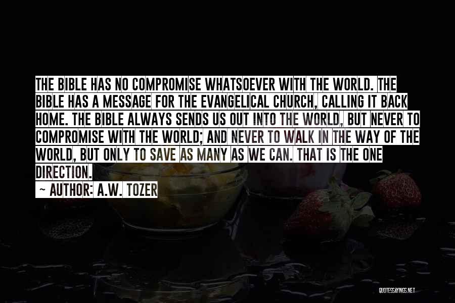 Home Is Calling Quotes By A.W. Tozer