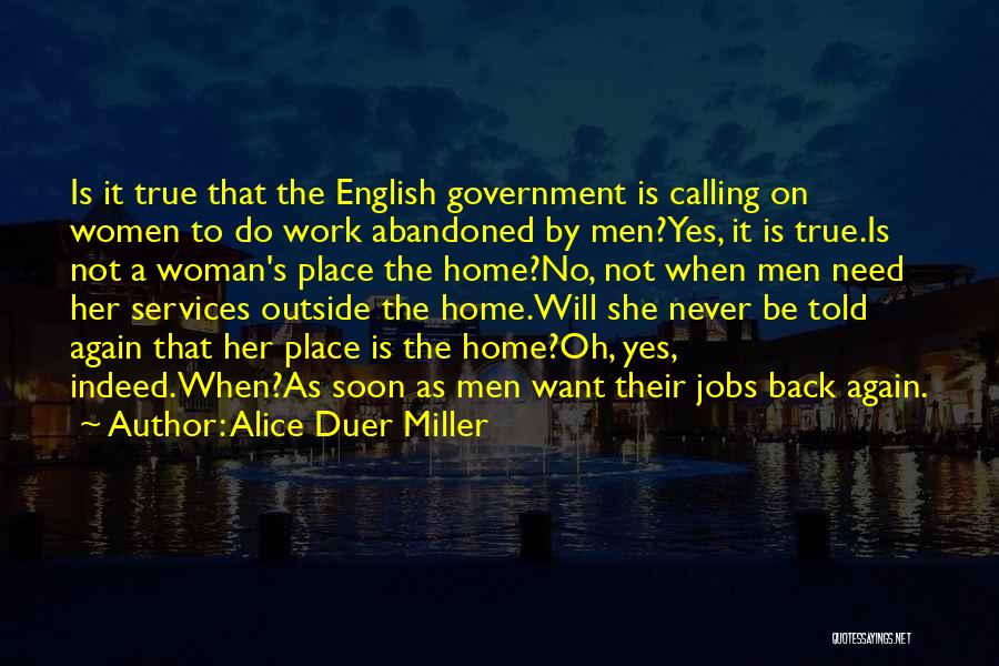 Home Is Calling Quotes By Alice Duer Miller