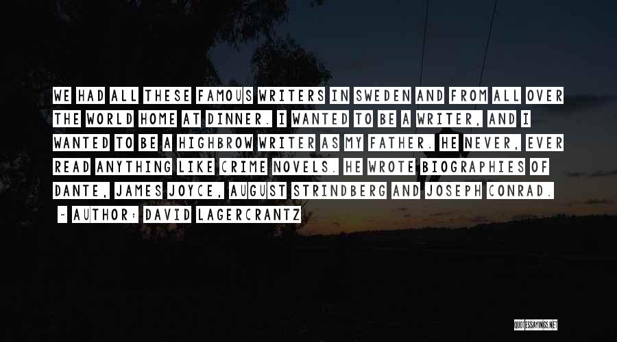 Home Is Famous Quotes By David Lagercrantz