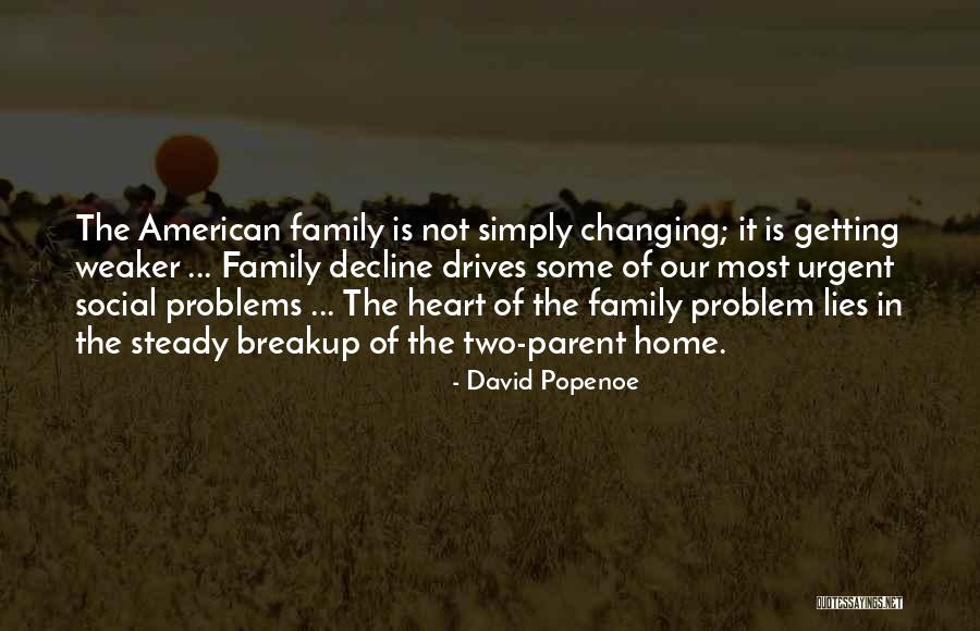 Home Is In The Heart Quotes By David Popenoe Home Is In The Heart Quotes By David Popenoe