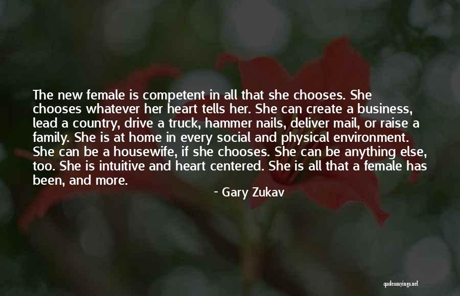 Home Is In The Heart Quotes By Gary Zukav