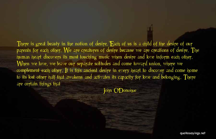 Home Is In The Heart Quotes By John O'Donohue