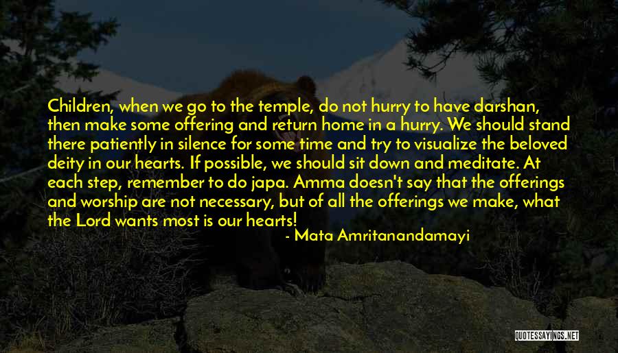 Home Is In The Heart Quotes By Mata Amritanandamayi