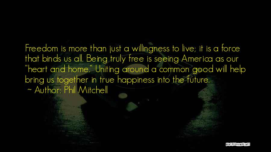 Home Is In The Heart Quotes By Phil Mitchell