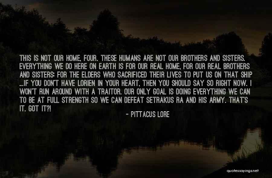 Home Is In The Heart Quotes By Pittacus Lore